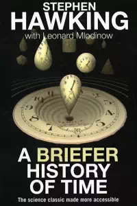 A Briefer History of Time - Stephen Hawking